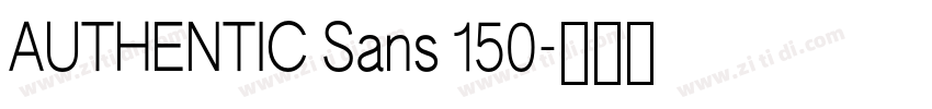 AUTHENTIC Sans 150字体转换 AUTHENTIC Sans 150字体转换